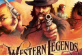 Western Legends, Devenez la plus grande légende de l’Ouest !