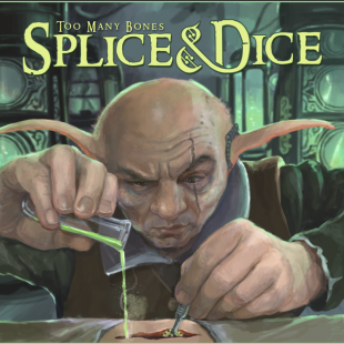 Too Many Bones : Splice  And Dice
