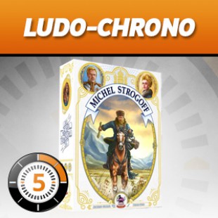 LUDOCHRONO – Michel Strogoff