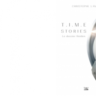 Le Dossier Heiden : le roman T.I.M.E Stories