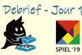 Essen 19 – Débriefing jour 1