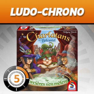 LUDOCHRONO – Les Charlatans de Belcastel: Les Sorcières s’en Mêlent