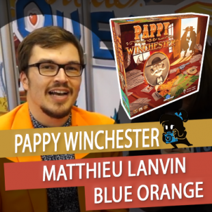 Essen 2019 – Blue Orange – Pappy Winchester
