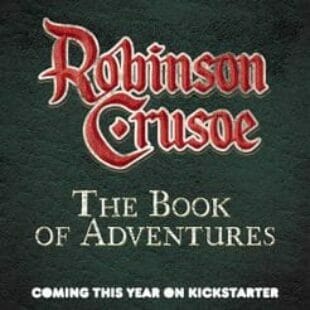 Robinson Crusoe: The Book of Adventures