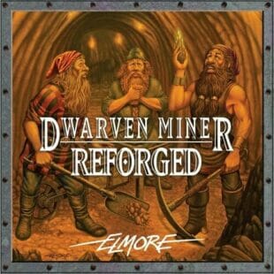 Dwarven Miner Reforged