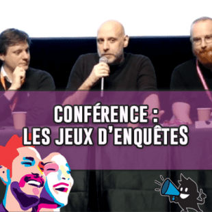 FIJ 2020 – Conférence : Les jeux d’enquête – le renouveau ludique