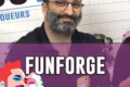 FIJ 2020 : Actu jeux de société et projets Funforge