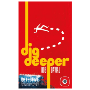 Detective: Signature Series – Dig Deeper de Rob Daviau