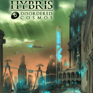 Hybris : Disordered Cosmos