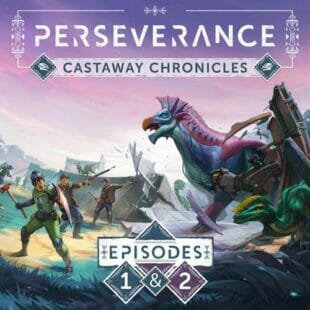 Perseverance : résistez, survivez, intriguez
