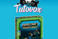 Tutovox – Minecraft : Bâtisseurs et Biomes