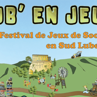 Lub’ en Jeux : Le festival de la résistance (au virus) les 29/30 août