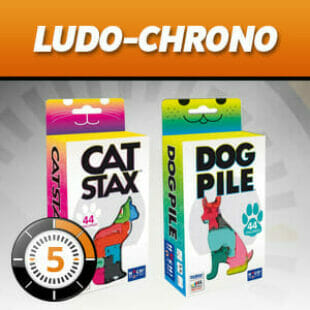 LUDOCHRONO – Dog Pile et Cat Stax