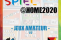 Spiel @home 2020 – Jeux Amateur – Partie 1/2