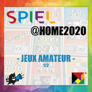 Spiel @home 2020 – Jeux Amateur – Partie 1/2