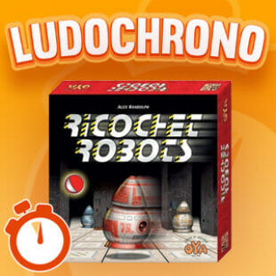 LUDOCHRONO – Ricochet Robots