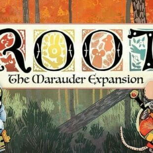 Root : The Marauder Expansion