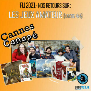 CANNES CANAPÉ · FIJ 2021 · JEUX AMATEUR : Rest in Peace, Lost explorers, Kodachi, Ike no koi, Iwari, Schotten Totten 2