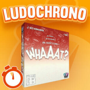 LUDOCHRONO – Whaaat ?