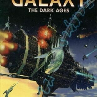 Galaxy The Dark Ages