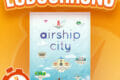 LUDOCHRONO – Airship City