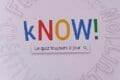 kNOW! : Le quiz du futur ?