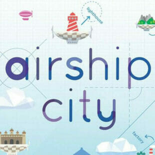 Airship City : Voyage dans les nuages