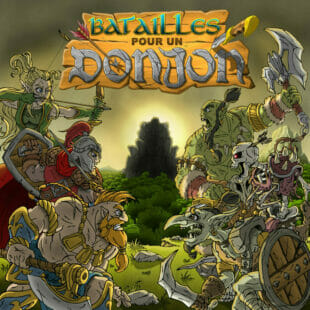 Batailles Pour un Donjon