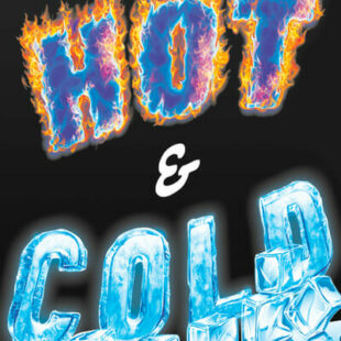 Hot & Cold : chauds les glaçons, chauds !