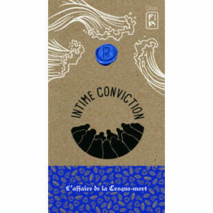 Intime Conviction n°4 : L&rsquo;Affaire de la Croque Mort