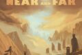 Near and Far – L’aventure à portée de tentes