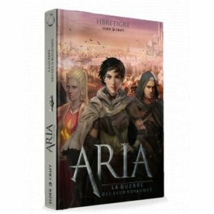 Aria : La Guerre des Deux Royaumes