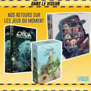 [#DLV] LES JEUX DU MOMENT : Nouvelles Contrées | Le Projet | The Crew 2 : Mission Sous-Marine