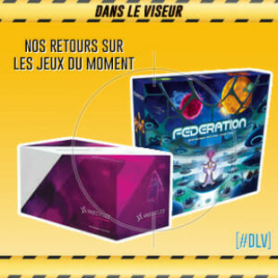 [#DLV] LES JEUX DU MOMENT 🔥 : Fédération + Unsettled