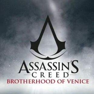 Assassin’s Creed : brotherhood of Venice – Un pour tous, tous pour un