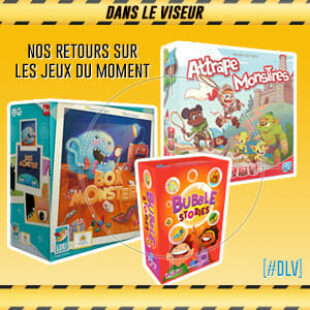 [#DLV] LES JEUX DU MOMENT 🔥 : Attrape-Monstres + Bubble Stories + Box Monster