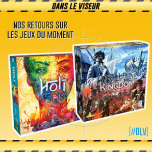 [#DLV] LES JEUX DU MOMENT 🔥 : It’s a Wonderful Kingdom + Holi – Festivals of Colors