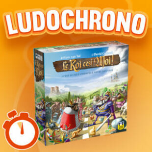 LUDOCHRONO –  Le roi c’est moi