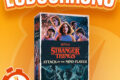 LUDOCHRONO – Stranger Things