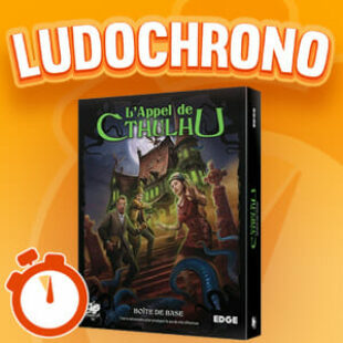 LUDOCHRONO – L&rsquo;appel de Chtulu : le jeu de Rôle