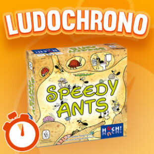 LUDOCHRONO – Speedy Ants