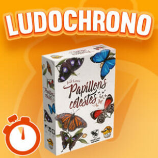 LUDOCHRONO – Papillons Célèstes