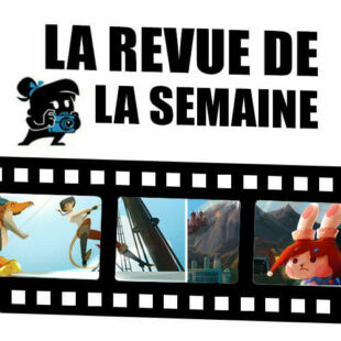 La revue de la semaine du 29 juillet