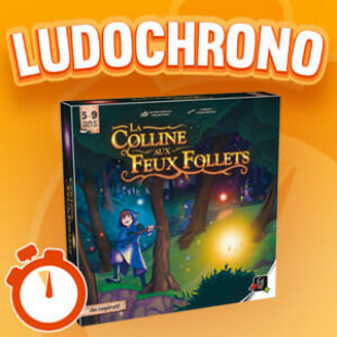 LUDOCHRONO –  La Colline aux Feux Follets