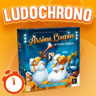 LUDOCHRONO – Arsene loupin et la note d’argent