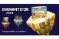 Diamant d’or 2023 ! Le Verdict