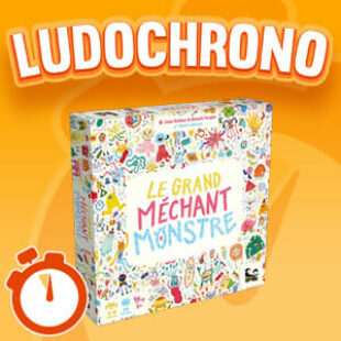 LUDOCHRONO – Le Grand Méchant Monstre