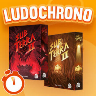 LUDOCHRONO – Sub Terra II – Extensions L’éveil de Typhaon et La Lumière d’Arima