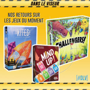 [#DLV] LES JEUX DU MOMENT 🔥 : Mind Up + Kites + Challengers