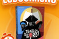 LUDOCHRONO – Traitres à bord